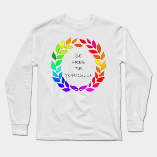 Freedom to be yourself, LGBT concept. Art. Long Sleeve T-Shirt